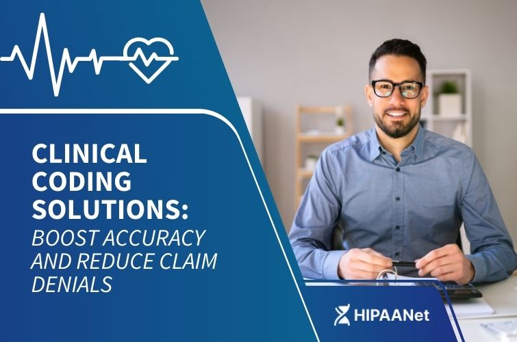 Clinical Coding Solutions: Boost Accuracy and Reduce Claim Denials