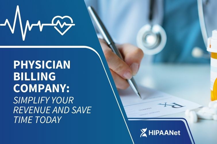 Physician Billing Company: Simplify Your Revenue and Save Time Today
