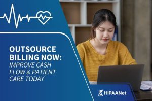 Outsource Billing Now: Improve Cash Flow & Patient Care Today