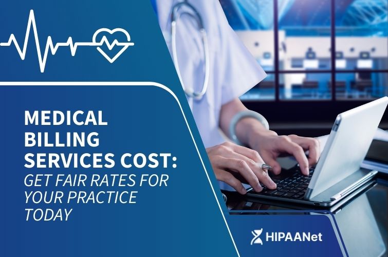 Medical Billing Services Cost: Get Fair Rates for Your Practice Today