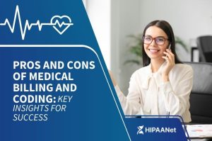 Pros and Cons of Medical Billing and Coding: Key Insights for Success
