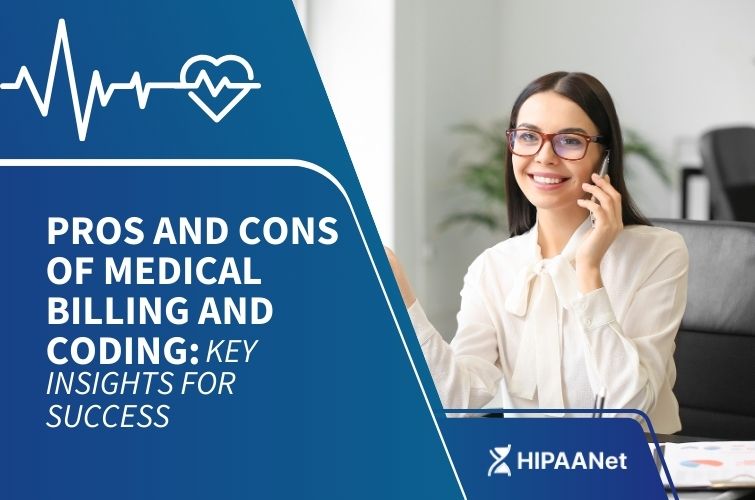 Pros and Cons of Medical Billing and Coding: Key Insights for Success