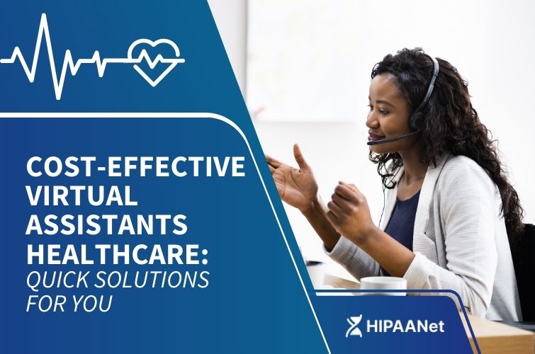 Cost-Effective Virtual Assistants Healthcare: Quick Solutions for You