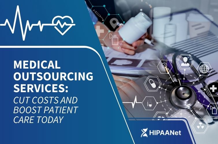 Medical Outsourcing Services: Cut Costs and Boost Patient Care Today