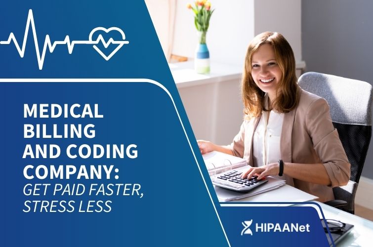 Medical Billing and Coding Company: Get Paid Faster, Stress Less