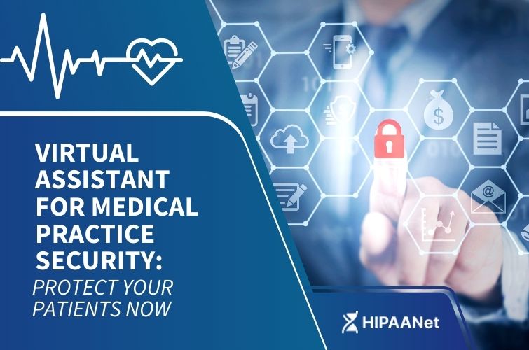 Virtual Assistant for Medical Practice Security: Protect Your Patients Now