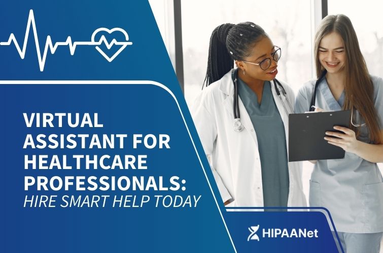 Virtual Assistant for Healthcare Professionals: Hire Smart Help Today