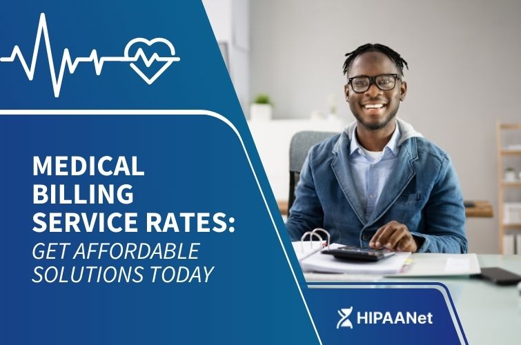 Medical Billing Service Rates: Get Affordable Solutions Today