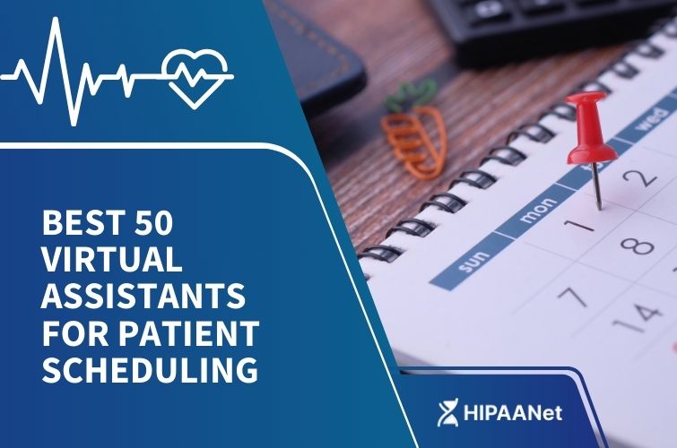 Best 50 Virtual Assistants for Patient Scheduling