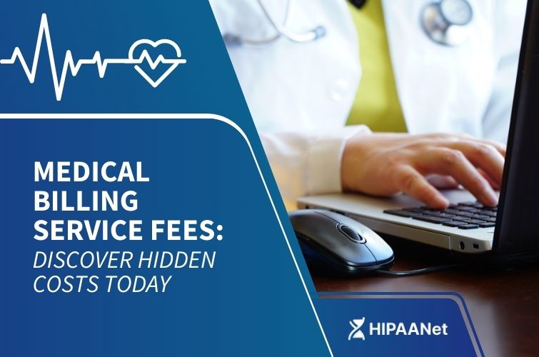 Medical Billing Service Fees: Discover Hidden Costs Today