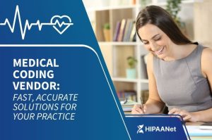 Medical Coding Vendor: Fast, Accurate Solutions for Your Practice