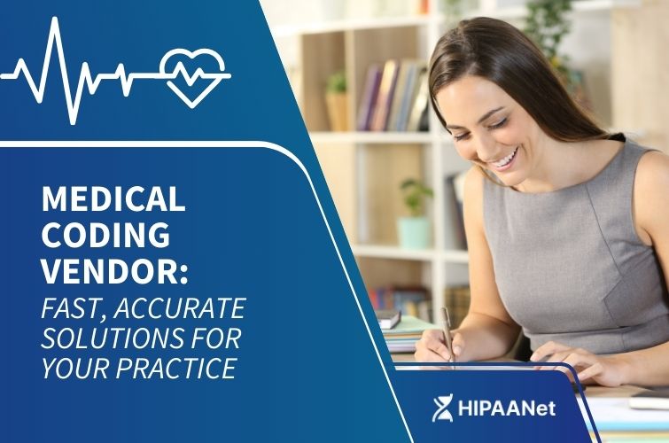 Medical Coding Vendor: Fast, Accurate Solutions for Your Practice