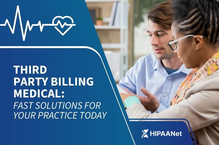 Third Party Billing Medical: Fast Solutions for Your Practice Today