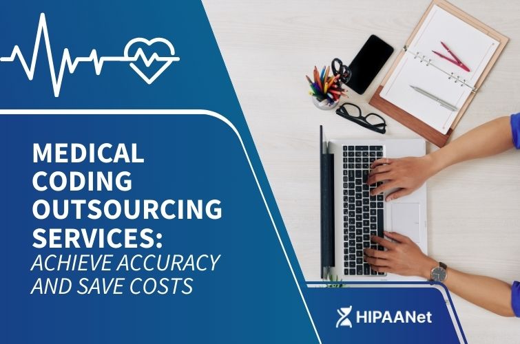 Medical Coding Outsourcing Services: Achieve Accuracy and Save Costs