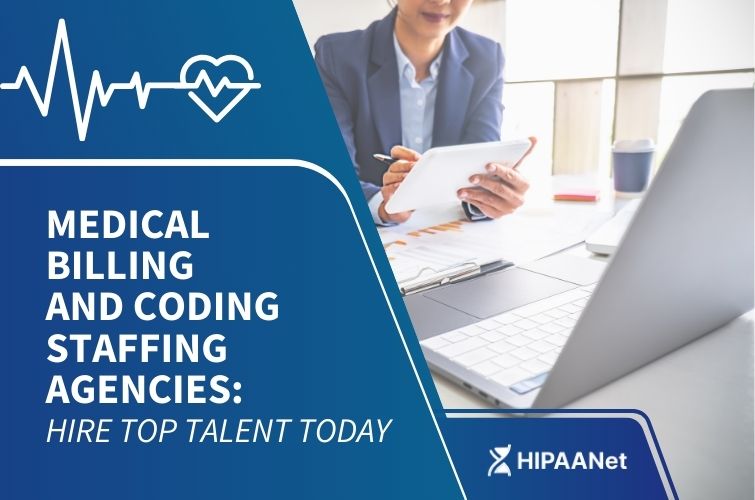 Medical Billing and Coding Staffing Agencies: Hire Top Talent Today