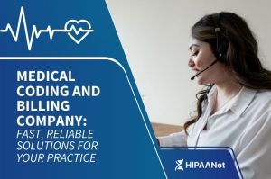 Medical Coding and Billing Company: Fast, Reliable Solutions for Your Practice