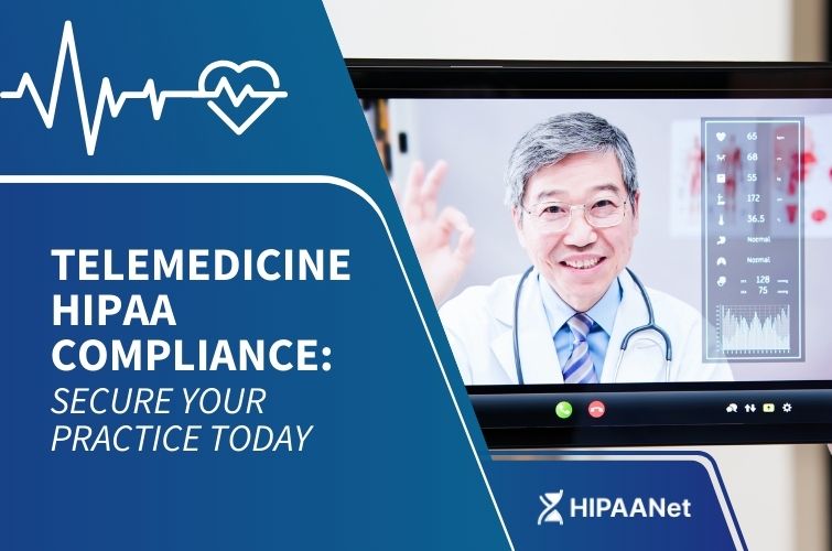Telemedicine HIPAA Compliance: Secure Your Practice Today