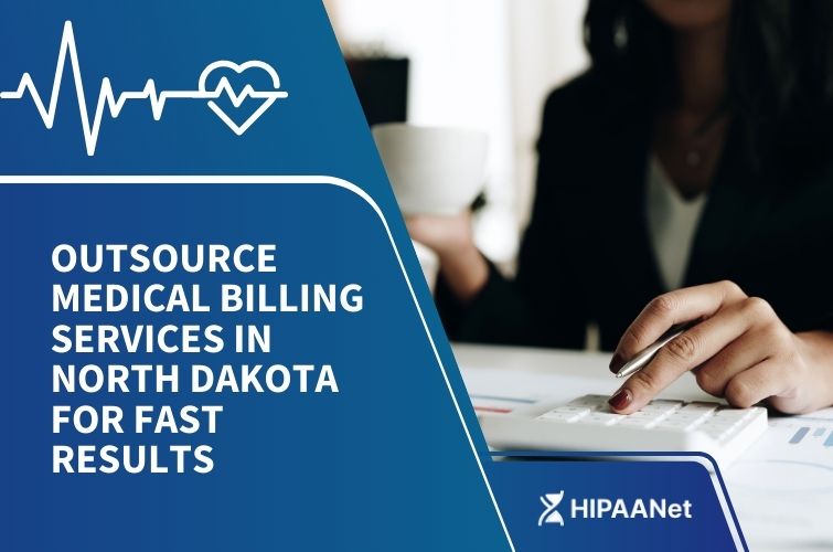 Outsource Medical Billing Services in North Dakota for Fast Results