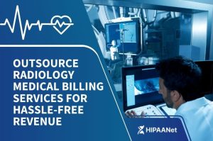 Outsource Radiology Medical Billing Services for Hassle-Free Revenue