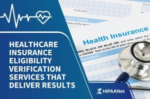 Healthcare Insurance Eligibility Verification Services that Deliver Results