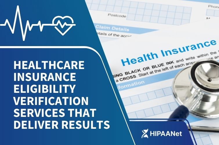 Healthcare Insurance Eligibility Verification Services that Deliver Results