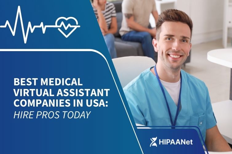 Best Medical Virtual Assistant Companies in USA: Hire Pros Today