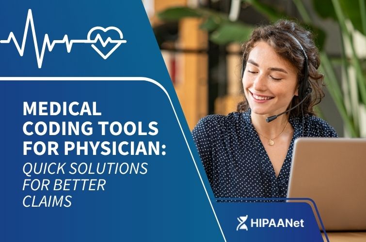 Medical Coding Tools for Physician: Quick Solutions for Better Claims