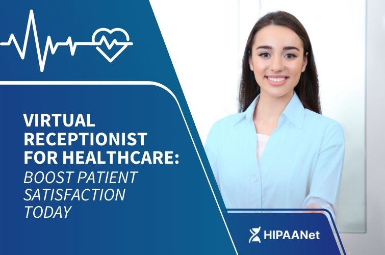Virtual Receptionist for Healthcare: Boost Patient Satisfaction Today