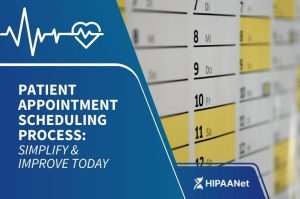 Patient Appointment Scheduling Process: Simplify & Improve Today