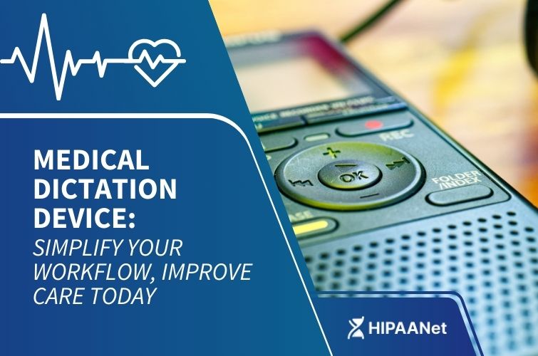 Medical Dictation Device: Simplify Your Workflow, Improve Care Today
