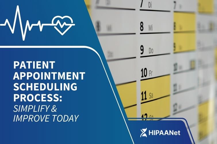 Patient Appointment Scheduling Process: Simplify & Improve Today