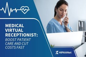 Medical Virtual Receptionist: Boost Patient Care and Cut Costs Fast
