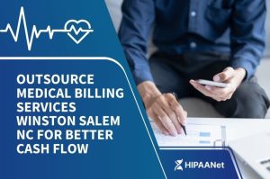 Outsource Medical Billing Services Winston Salem NC for Better Cash Flow