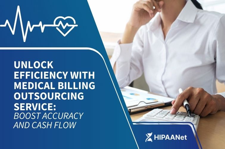 Unlock Efficiency with Medical Billing Outsourcing Service: Boost Accuracy and Cash Flow