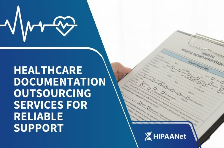 Healthcare Documentation Outsourcing Services for Reliable Support