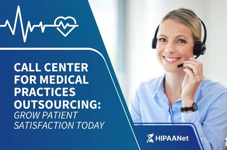 Call Center for Medical Practices Outsourcing: Grow Patient Satisfaction Today