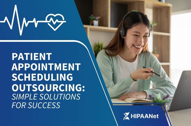 Patient Appointment Scheduling Outsourcing: Simple Solutions for Success