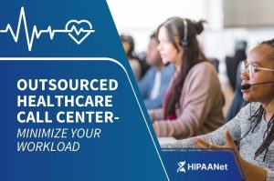 Outsourced Healthcare Call Center- Minimize Your Workload