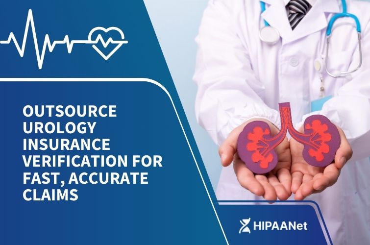 Outsource Urology Insurance Verification for Fast, Accurate Claims