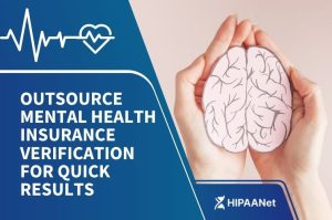 Outsource Mental Health Insurance Verification for Quick Results