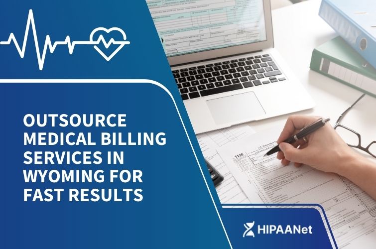 Outsource Medical Billing Services in Wyoming for Fast Results