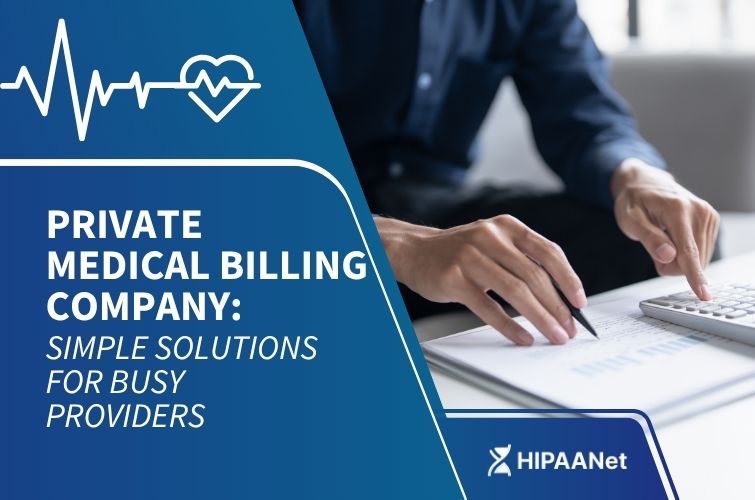 Private Medical Billing Company: Simple Solutions for Busy Providers