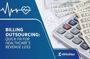 Billing Outsourcing: Quick Fix for Healthcare's Revenue Loss
