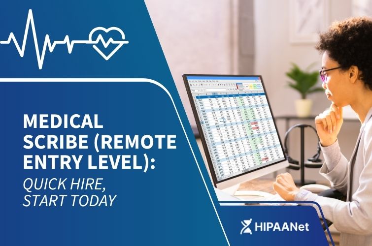 Medical Scribe (Remote Entry Level): Quick Hire, Start Today