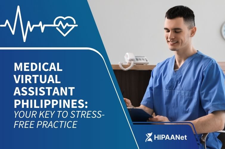 Medical Virtual Assistant Philippines: Your Key to Stress-Free Practice