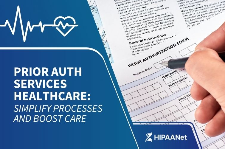 Prior Auth Services Healthcare: Simplify Processes and Boost Care