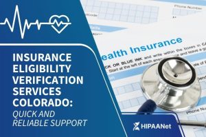 Insurance Eligibility Verification Services Colorado: Quick and Reliable Support