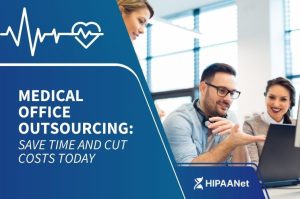 Medical Office Outsourcing: Save Time and Cut Costs Today