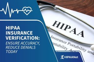 HIPAA Insurance Verification: Ensure Accuracy, Reduce Denials Today