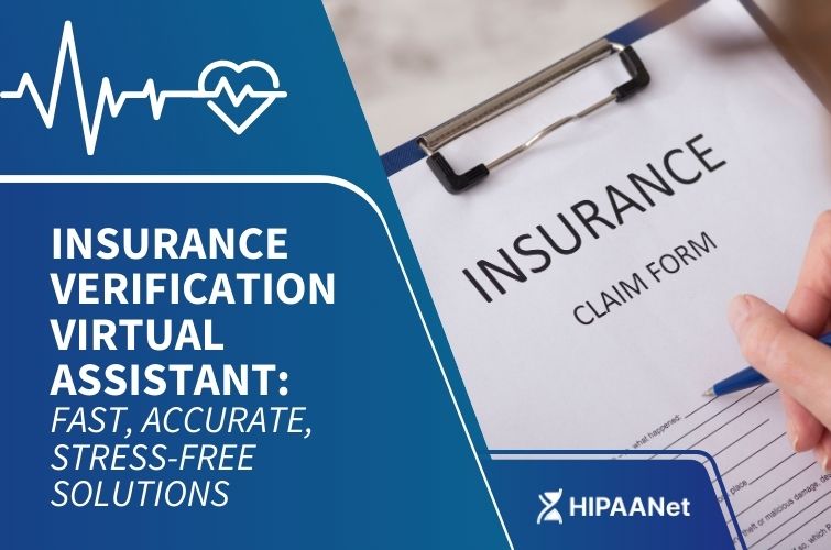 Insurance Verification Virtual Assistant: Fast, Accurate, Stress-Free Solutions